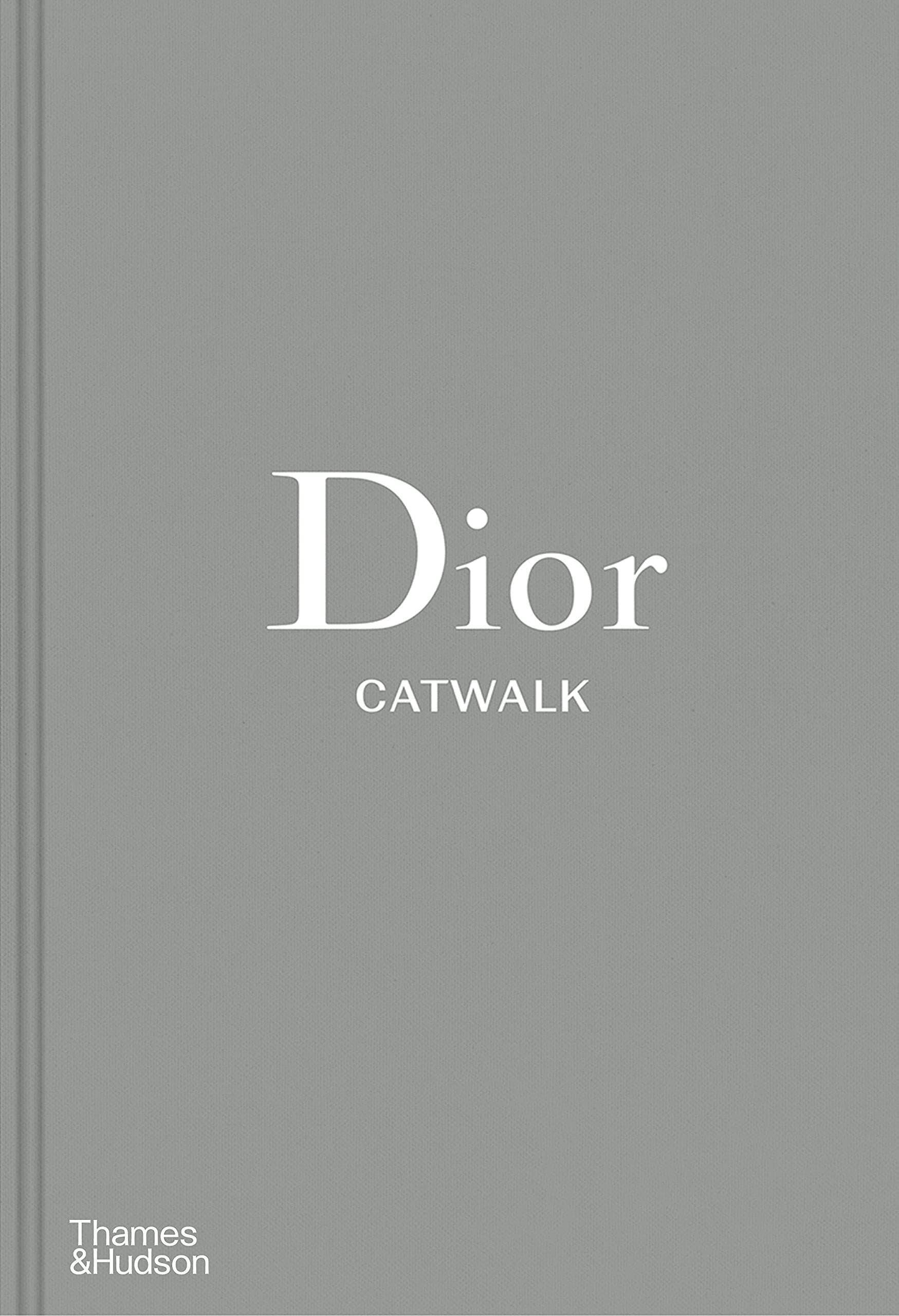 Dior Catwalk: The Complete Collections for sale - Woodcock and Cavendish