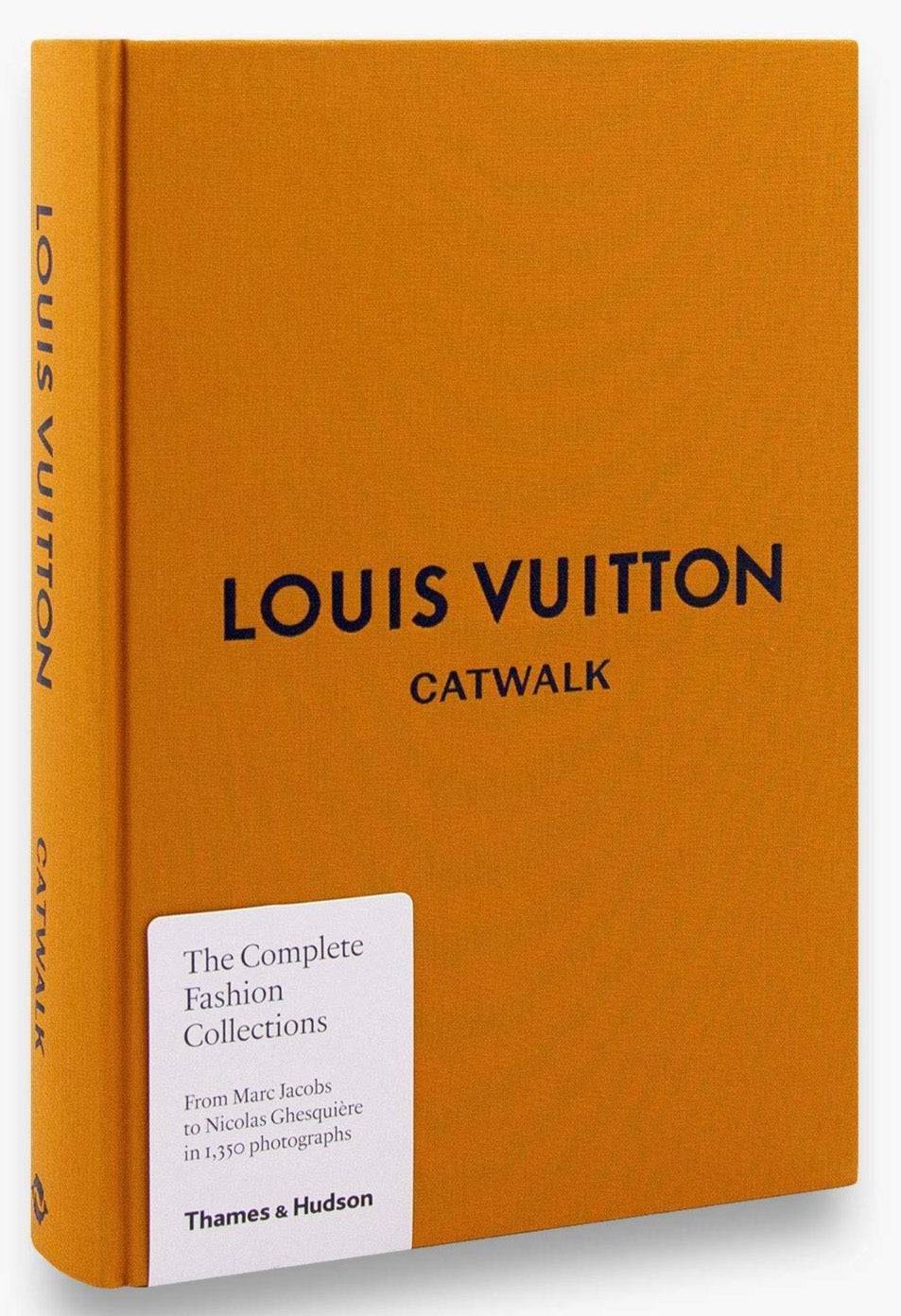 Louis Vuitton Catwalk: The Complete Fashion Collections for sale - Woodcock and Cavendish
